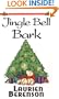 Jingle Bell Bark: A Melanie Travis Mystery