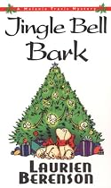Jingle Bell Bark: A Melanie Travis Mystery