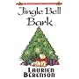 Jingle Bell Bark (Melanie Travis Mysteries)