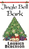 Jingle Bell Bark: A Melanie Travis Mystery