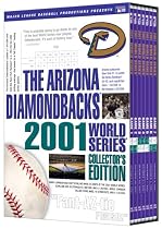 The Arizona Diamondbacks 2001 World Series Collector's Edition