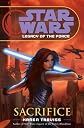 Sacrifice (Star Wars: Legacy of the Force, Book 5) ( Hardcover )