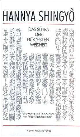 Hannya Shingyo, Das Sutra der H�chsten Weisheit