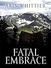 Fatal Embrace