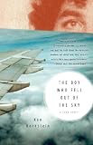 The Boy Who Fell Out of the Sky: A True Story (Vintage)