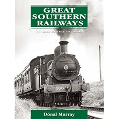 Great Southern Railway: An Irish Pictorial (Irish Railway Pictorial)