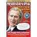 Presidential MisSpeak: The Very Curious Language of George W. Bush, Volume 2