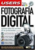Fotografia Digital a Todo Color: Manuales Users, en Espanol / Spanish (Manuales Users)