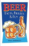Beer Facts, Figures & Fun (Facts Figures & Fun)