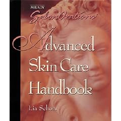 Milady's Advanced Skin Care Handbook