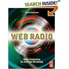 Web Radio: Radio Production for Internet Streaming