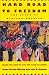 Image of Hard Road to Freedom: The Story of African America: Volume 2: From the Civil War to the Millennium