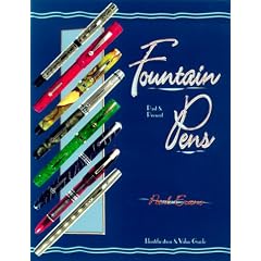 Fountain Pens Past and Present: Identification and Value Guide