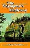 The Voyageurs Highway: Minnesotas Border Lake Land