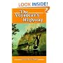 The Voyageur's Highway: Minnesota's Border Lake Land