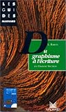 Du graphisme à l'écriture. Grande section