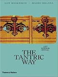 The Tantric Way: Art, Science, Ritual Ajit Mookerjee, Madhu Khanna