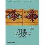 The Tantric Way: Art, Science, Ritual book cover