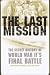 Book The Last Mission: The Secret History of World War II's Final Battle