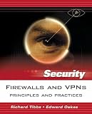 Firewalls and VPN's: Principles and Practices (Prentice Hall Security)
