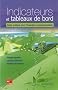 Indicateurs et tableaux de bord : Guide pratique pour l'�valuation environnementale