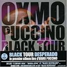 Black Tour Desperado (inclus 1 DVD)