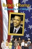 Barack Obama, a Biography for Children