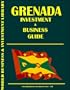 Grenada Investment & Business Guide (World Investment and Business Library)