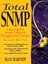 Total SNMP: Exploring the Simple Network Management Protocol (2nd Edition)