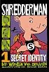 Shredderman: Secret Identity (Shredderman)