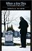 When a Jew Dies: The Ethnography of a Bereaved Son (S.Mark Taper Foundation Book in Jewish Studies)