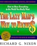 The Lazy Mans Way to Riches How to Have Everything in the World You Really Want - 1995 publication.