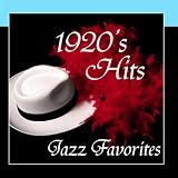 Jazz Favorite Hits - 1920s Music