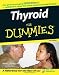 Thyroid For Dummies