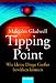  : Der Tipping Point: Wie kleine Dinge Großes bewirken können