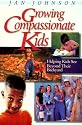 Growing Compassionate Kids: Helping Kids See Beyond Their Backyard