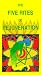 The Five Rites of Rejuvenation