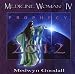 2012-Medicine Woman IV : Prophecy 2012