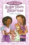 Sugar Plum Ballerinas #2: Toeshoe Trouble