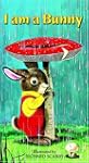 I Am a Bunny