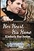 Her Heart, His Home: A Christian Romance (Home to Collingsworth) (Volume 5)