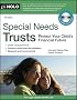 Special Needs Trusts: Protect Your Child's Financial Future [With CDROM] (Special Needs Trust: Protect Your Childs Financial Future (W/CD))