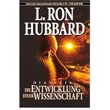 Dianetik: Die Entwicklung einer Wissenschaftvon "L. Ron Hubbard"