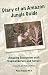 Diary of an Amazon Jungle Guide: Amazing Encounters with Tropical Nature and Culture. Expanded and Revised Edition by Paul Beaver