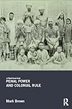 Penal power and colonial rule