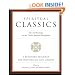 Spiritual Classics: Selected Readings on the Twelve Spiritual Disciplines