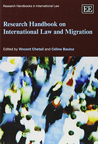 research handbook on international law and migration research handbooks in international law series elgar original