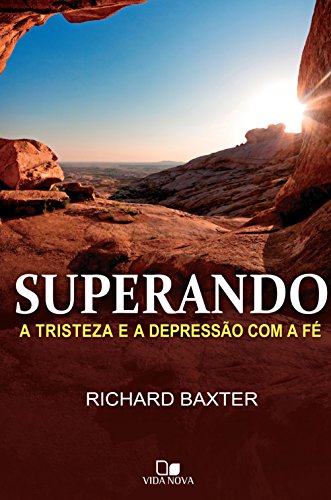 Superando a tristeza e a depressão com a fé (Portuguese Edition)