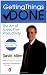 Getting Things Done: The Art of Stress-Free Productivity