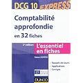 Comptabilit� approfondie DCG 10 - 2e �dition - en 32 fiches